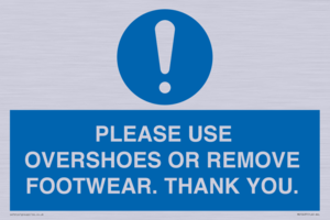 PLEASE USE OVERSHOES OR REMOVE FOOTWEAR. THANK YOU.